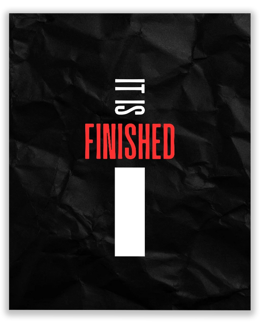 It Is Finished
